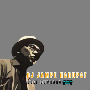 Doel Sumbang - Dj Jampe Harupat