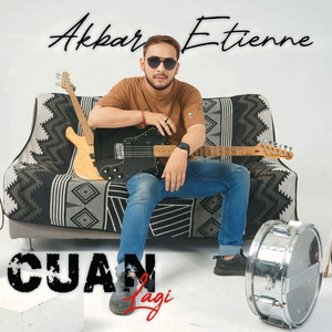Akbar Etienne - Cuan Lagi