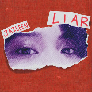 Jazleen - Liar