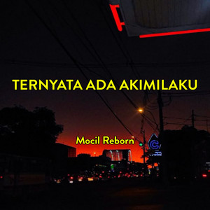 Mocil Reborn - Ternyata Ada Akimilaku