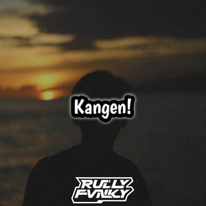 Rully Fvnky rmx - Kangen!