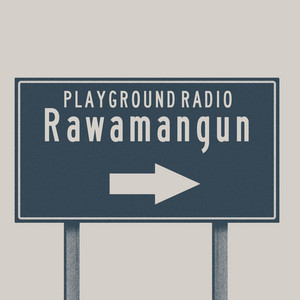 Playground Radio - Rawamangun