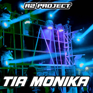 R2 Project - Tia Monika - Full Bass