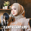 Mira Putri - Hampa Tanpamu