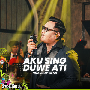 Ndarboy Genk - Aku Sing Duwe Ati