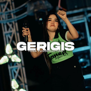 Yoga Funduraction, Famela Putri - Gerigis