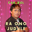 Cak Rul - Ra Ono Judule