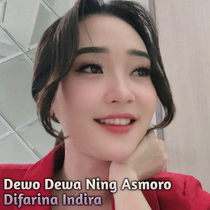 Difarina Indira - Dewo Dewa Ning Asmoro