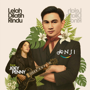 Anji, Joey Penny - Lelah Dilatih Rindu