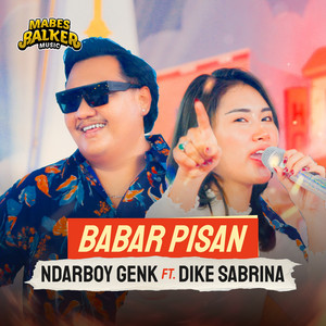 Ndarboy Genk, dike sabrina - Babar Pisan