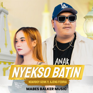 Ndarboy Genk, Ajeng Febria - Nyekso Batin