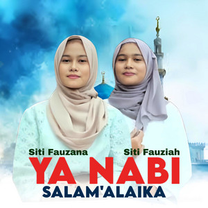 Siti Fauzana, Siti Fauziah - Ya Nabi Salam'alaika