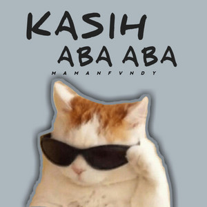 Maman Fvndy - Kasih Aba Aba