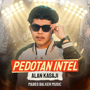 Alan Kasaji - Pedotan Intel