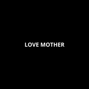 Kusuma Jaya - Love Mother