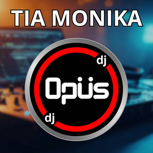 DJ Opus - TIA MONIKA - Breakbeat V3