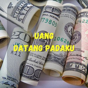 Hidupku Bahagia - Uang Datang Padaku