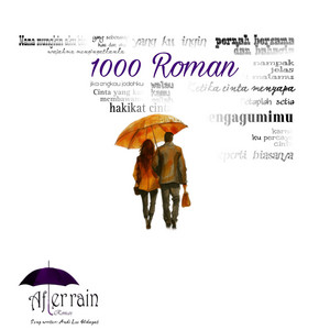 After rain - Wajahmu Mengingatkanku