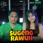 Ronald Dewa, Caca Lolita - Sugeng Rawuh