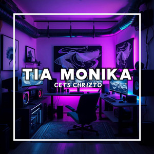 Cets Chrizto - Tia Monika - Remix