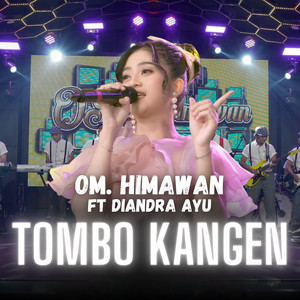 OM. HIMAWAN, Diandra Ayu - Tombo Kangen