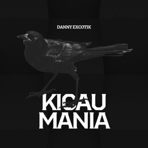 DANNY EXCOTIK - KICAU MANIA