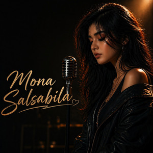 MONA SALSABILA - Tak Ada Yang Abadi