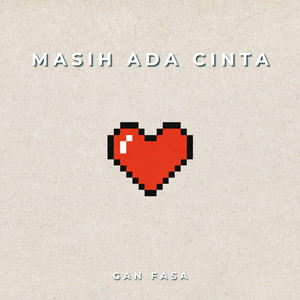 Gan Fasa - Lebih Dari Kata-Kata