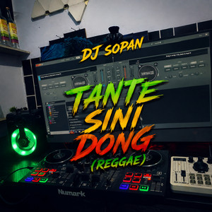 DJ SOPAN - Tante Sini Dong - Reggae