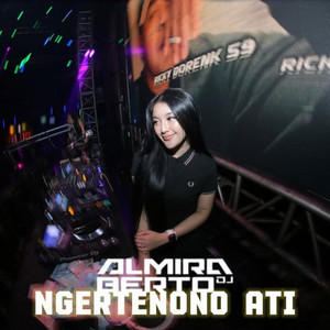 DJ ALMIRA BERTO - Ngertenono Ati