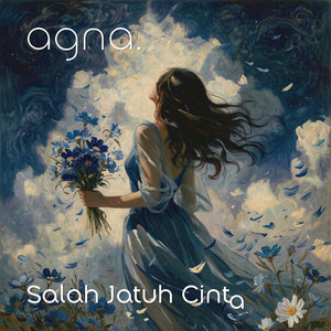 Agna - Salah Jatuh Cinta