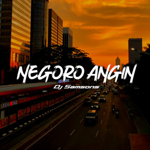 DJ Samsons - Negoro Angin - Remix