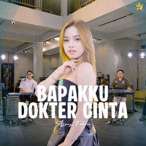 Royal Music, Ajeng Febria - Bapakku Dokter Cinta
