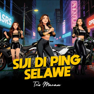 Trio Macan - Siji Di Ping Selawe