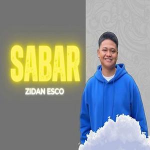 Zidan Esco - Sabar
