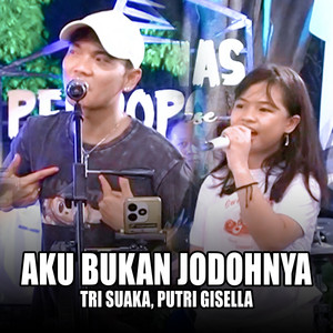 Tri Suaka, PUTRI GISELLA - Aku Bukan Jodohnya - Live Ngamen