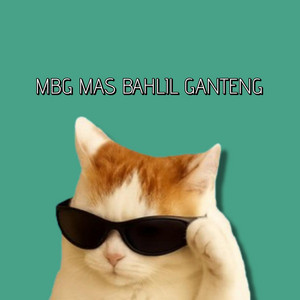 KAKABOZ - MBG MAS BAHLIL GANTENG