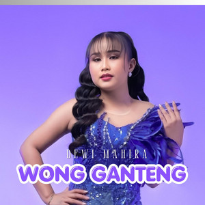 Dewi Mahira - WONG GANTENG - Live