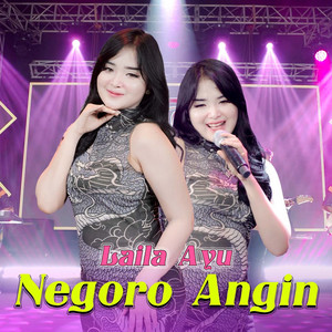 Laila Ayu - Negoro Angin