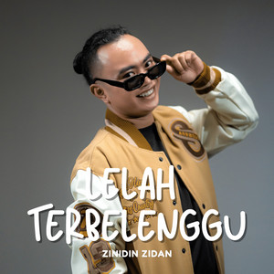 Zinidin Zidan - Lelah Terbelenggu