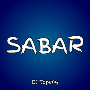 DJ Topeng - Sabar