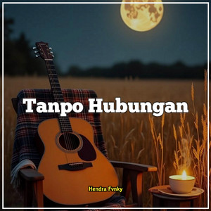 Hendra Fvnky - Tanpo Hubungan