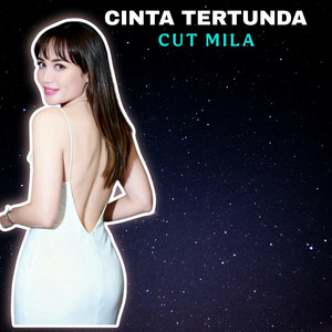 Cut Mila - Cinta Tertunda