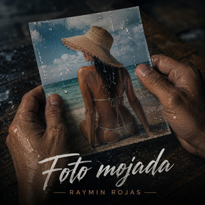 Raymin Rojas - Foto Mojada