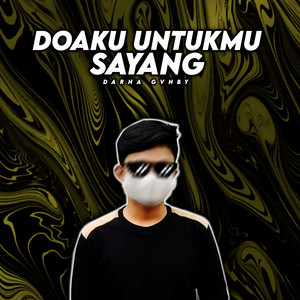 Darna Gvnby - Doaku Untukmu Sayang