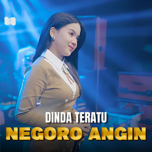 Dinda Teratu - Negoro Angin