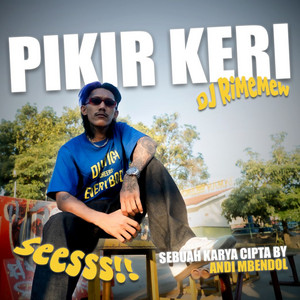 DJiamputh - Pikir Keri
