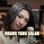 Azizah - Orang Yang Salah