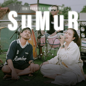 Dini Kurnia, Mufly Key - Sumur