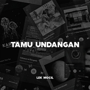Lek Mocil - Tamu Undangan
